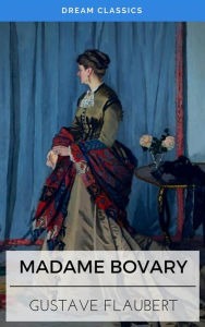 Title: Madame Bovary (Dream Classics), Author: Gustave Flaubert