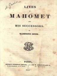 Title: Mahomet and His Successors (Classic Reprint), Author: Washington Irving