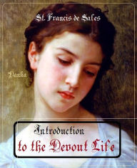 Title: Introduction to the Devout Life, Author: St. Francis de Sales