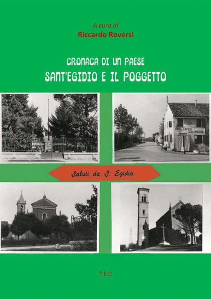 Cronaca di un paese: Sant'Egidio e il Poggetto