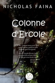 Title: Colonne d'Ercole, Author: Nicholas Faina