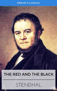 Title: The Red and the Black (Dream Classics), Author: Stendhal