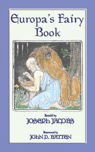 Title: EUROPA'S FAIRY BOOK - 25 Popular European Fairy Tales, Author: Anon E. Mouse