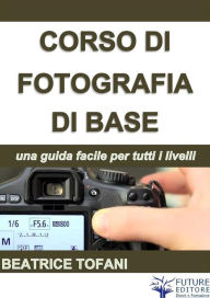 Title: Corso di Fotografia, Author: Beatrice Tofani