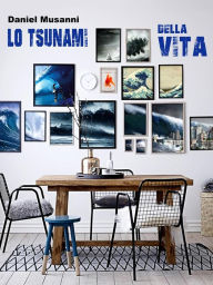 Title: Lo Tsunami della Vita, Author: Musanni Daniel
