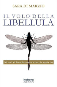 Title: Il volo della libellula, Author: Sara Di Marzio