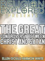 The Great Controversy Between Christ and Satan