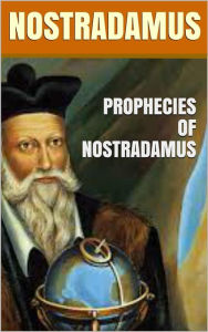 Title: Prophecies of Nostradamus, Author: Nostradamus