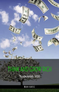 Title: Think and Grow Rich, Author: Napoleon Hill