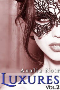 Title: LUXURES Vol. 2, Author: Analia Noir