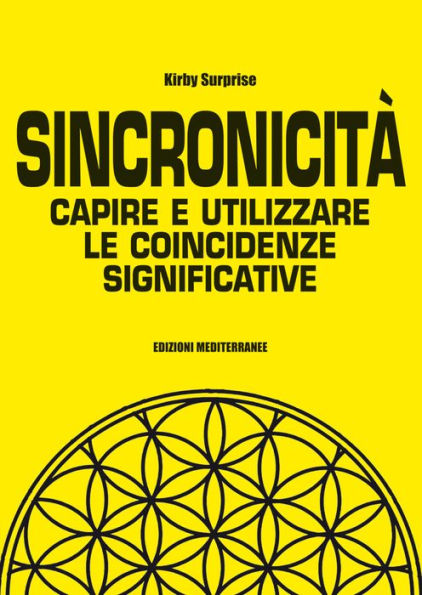 Sincronicità: Capire e utilizzare le coincidenze significative