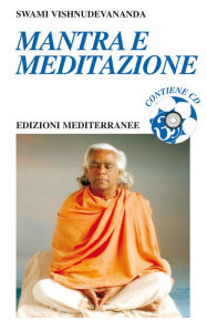 Title: Mantra e Meditazione, Author: Swami Vishnudevananda