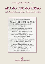 Title: Adamo l'uomo rosso, Author: René Adolphe Schwaller de Lubicz