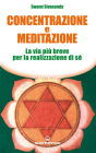 Concentrazione e Meditazione