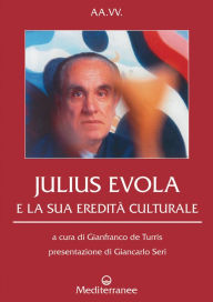Title: Julius Evola e la sua eredità culturale, Author: AA. VV.