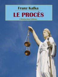 Title: Le Procès, Author: Franz Kafka