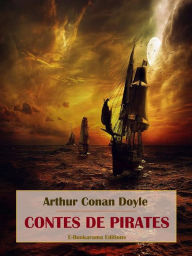 Title: Contes de pirates, Author: Arthur Conan Doyle