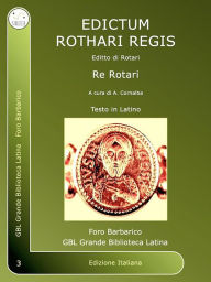 Title: EDICTUM ROTHARI REGIS: Editto di Rotari, Author: Re Rotari