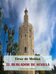 Title: El burlador de Sevilla, Author: Tirso de Molina