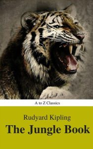 Title: The Jungle Book (Best Navigation, Active TOC) (A to Z Classics), Author: Rudyard Kipling