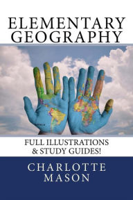 Title: Elementary Geography, Author: Charlotte Mason