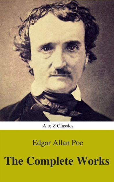 Edgar Allan Poe by Edgar Allan Poe, AtoZ Classics | eBook | Barnes & Noble®