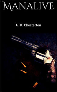 Title: Manalive, Author: G. K. Chesterton