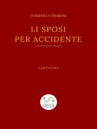 Title: Li sposi per accidente, Author: Domenico Cimarosa