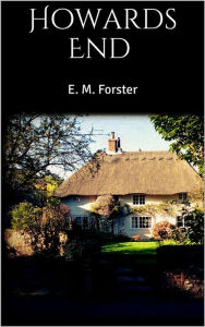 Title: Howards End, Author: E. M. Forster