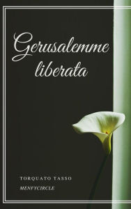 Title: Gerusalemme liberata, Author: Torquato Tasso