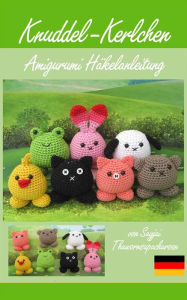 Title: Knuddel-Kerlchen Amigurumi Häkelanleitung, Author: Sayjai Thawornsupacharoen