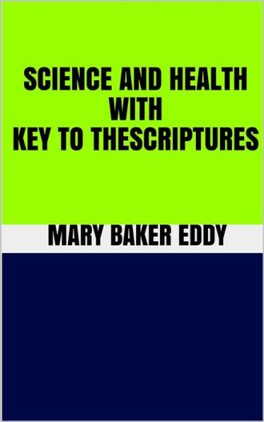 Science and Health With Key to the Scriptures