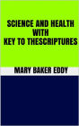 Science and Health With Key to the Scriptures