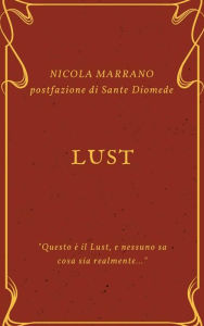 Title: Lust, Author: Nicola Marrano