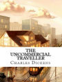 The Uncommercial Traveller