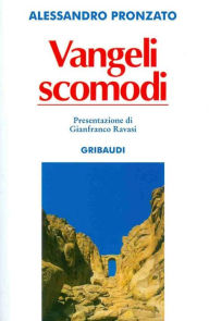 Title: Vangeli Scomodi, Author: Alessandro Pronzato