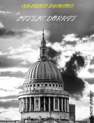 Title: Little Dorrit (Illustrated), Author: Charles Dickens