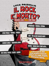 Title: Il Rock è morto?, Author: Luca Paisiello