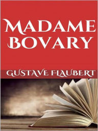 Title: Madame Bovary, Author: Gustave Flaubert