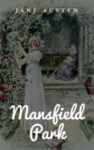 Title: Mansfield Park, Author: Jane Austen