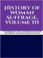 History of Woman Suffrage, Volume III