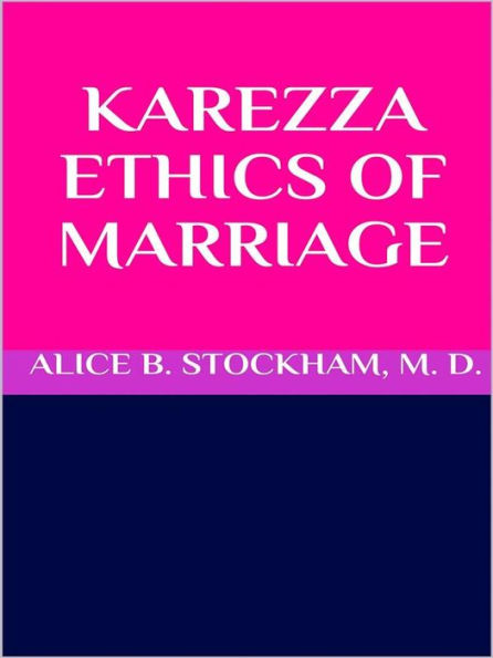 Karezza ethics of marriage