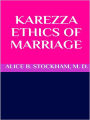 Karezza ethics of marriage