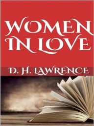 Title: Women in love, Author: D. H. Lawrence