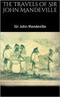 The Travels of Sir John Mandeville