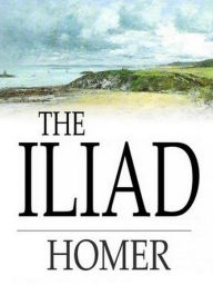 Title: The Iliad, Author: Homer