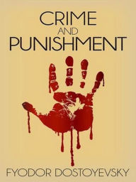 Title: Crime and Punishment, Author: Fyodor Dostoyevsky