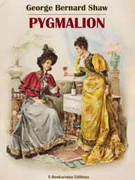 Title: Pygmalion, Author: George Bernard Shaw