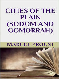 Title: Cities of the Plain, Author: Marcel Proust