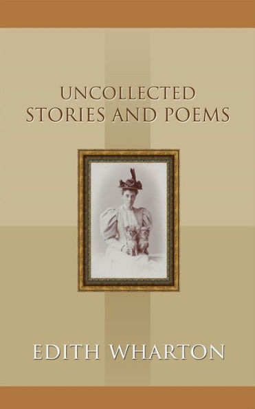 Uncollected Stories and Poems